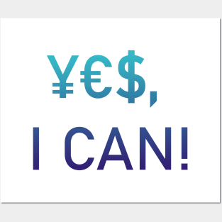 YES, I CAN! Posters and Art